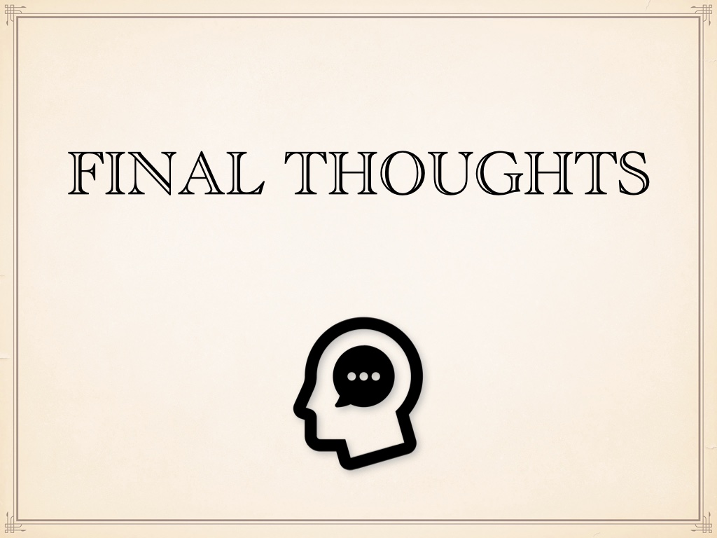 Title Card: FINAL THOUGHTS
